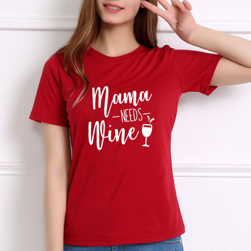 Mama Needs Wine Graphic T-Shirt – Women’s Short Sleeve Tee
