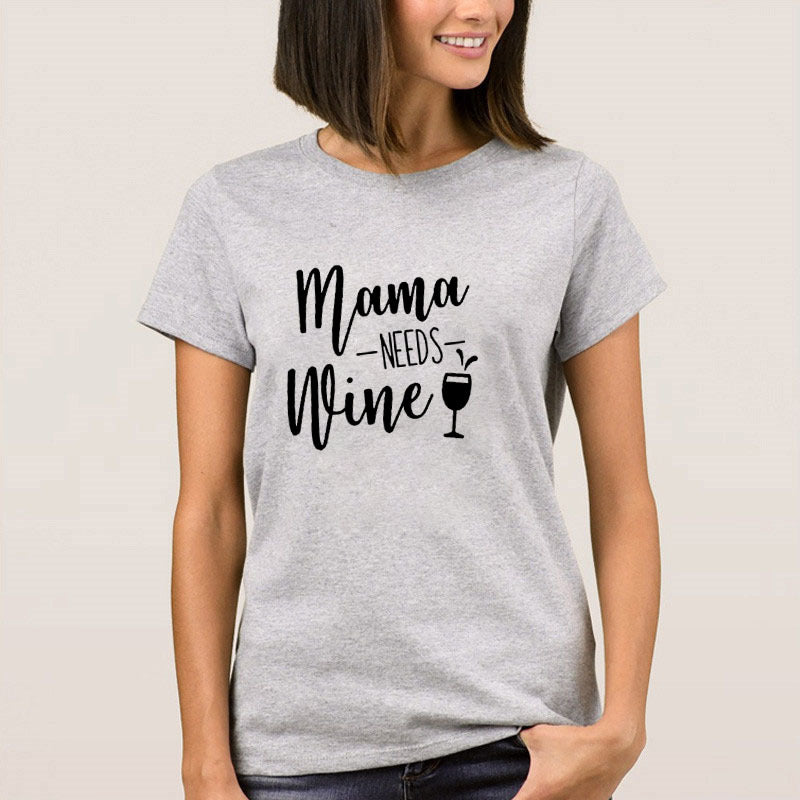 Mama Needs Wine Graphic T-Shirt – Women’s Short Sleeve Tee