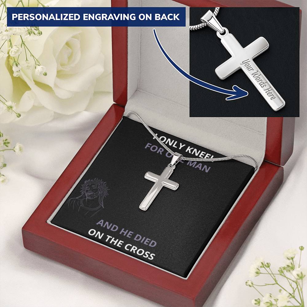 Kneel for One Man - Cross with Custom Engraving
