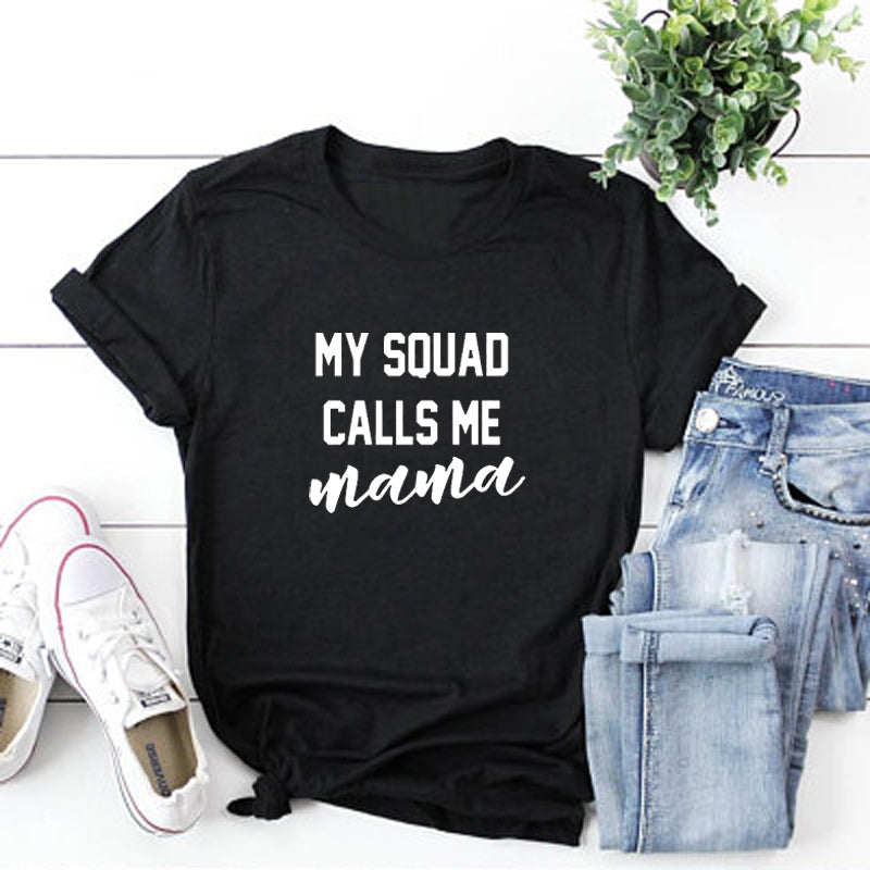My Squad Calls Me Mama Graphic T-Shirt